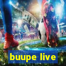 buupe live